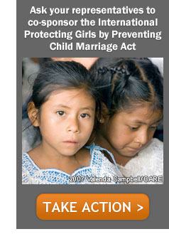 Ask your representatives to co-sponsor the International Protecting  Grilds by Preventing Child Marriage Act -- TAKE ACTION